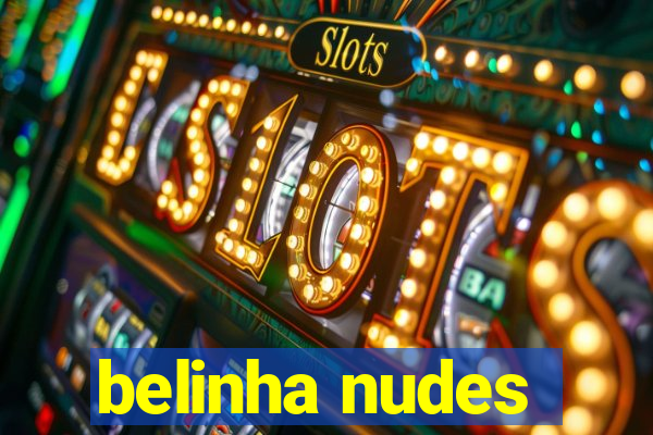 belinha nudes